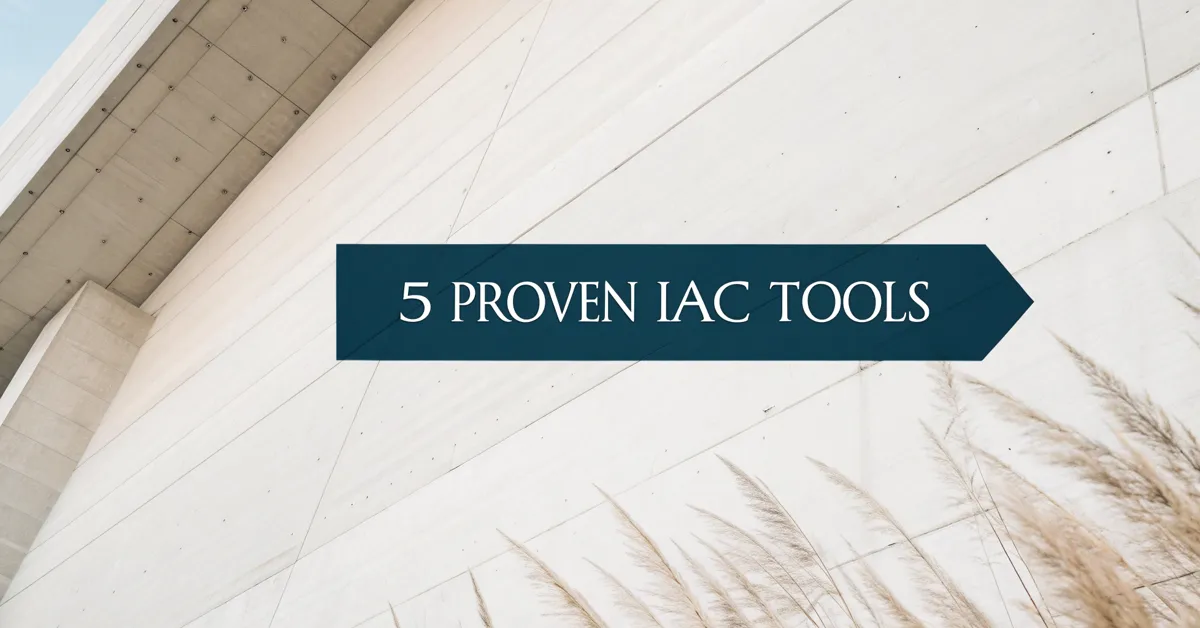 5 Proven IaC Tools